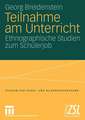 Teilnahme am Unterricht: Ethnographische Studien zum Schülerjob