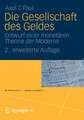 Die Gesellschaft des Geldes: Entwurf einer monetären Theorie der Moderne