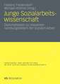 Junge Sozialarbeitswissenschaft: Diplomarbeiten zu relevanten Handlungsfeldern der Sozialen Arbeit