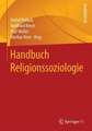 Handbuch Religionssoziologie