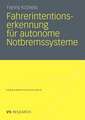 Fahrerintentionserkennung für autonome Notbremssysteme