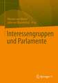 Interessengruppen und Parlamente