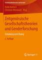 Zeitgenössische Gesellschaftstheorien und Genderforschung: Einladung zum Dialog