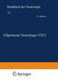 Allgemeine Neurologie VII/2: Allgemeine Symptomatologie einschl. Untersuchungsmethoden V/2