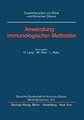 Anwendung immunologischer Methoden: Merck-Symposium der Deutschen Gesellschaft für Klinische Chemie Mainz, 16. - 18. Januar 1975