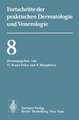 Vorträge der VIII. Fortbildungswoche der Dermatologischen Klinik und Poliklinik der Universität München in Verbindung mit dem Verband der Niedergelassenen Dermatologen Deutschlands e.V. vom 26. bis 30. Juli 1976