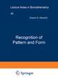 Recognition of Pattern and Form: Proceedings of a Conference Held at the University of Texas at Austin, March 22–24, 1979