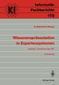 Wissensrepräsentation in Expertensystemen: Workshop, Herrenberg, 16.18. März 1987 Proceedings