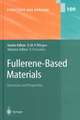 Fullerene-Based Materials: Structures and Properties