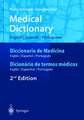 Medical Dictionary/Diccionario de Medicina/Dicionário de termos médicos: English-Spanish-Portuguese/Español-Inglés-Portugués/Português-Inglês-Espanhol