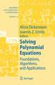 Solving Polynomial Equations: Foundations, Algorithms, and Applications