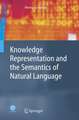 Knowledge Representation and the Semantics of Natural Language