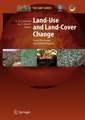 Land-Use and Land-Cover Change: Local Processes and Global Impacts