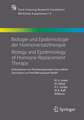 Biologie und Epidemiologie der Hormonersatztherapie - Biology and Epidemiology of Hormone Replacement Therapy: Diskussionen zur Postmenopausalen Gesundheit - Discussions on Post-Menopausal Health