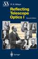 Reflecting Telescope Optics I: Basic Design Theory and its Historical Development