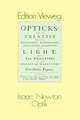 Optik: oder Abhandlung über Spiegelungen, Brechungen, Beugungen und Farben des Lichts