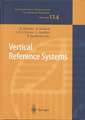 Vertical Reference Systems: IAG Symposium Cartagena, Colombia, February 20–23, 2001