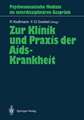 Zur Klinik und Praxis der Aids-Krankheit