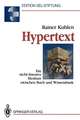 Hypertext: Ein nicht-lineares Medium zwischen Buch und Wissensbank