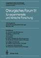 Chirurgisches Forum ’91 für experimentelle und klinische Forschung: 108. Kongreß der Deutschen Gesellschaft für Chirurgie München, 16.–20. April 1991