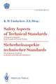 Safety Aspects of Technical Standards / Sicherheitsaspekte technischer Standards: A European Comparison by the Example of Pressure Systems / Ein europäischer Vergleich am Beispiel druckführender Behältnisse