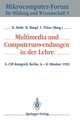 Multimedia und Computeranwendungen in der Lehre: 6. CIP-Kongreß, Berlin, 6.–8. Oktober 1992