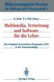 Multimedia, Vernetzung und Software für die Lehre: Das Computer-Investitions-Programm (CIP) in der Nutzanwendung