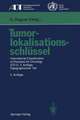 Tumorlokalisationsschlüssel: International Classification of Diseases for Oncology ICD-O, 2.Auflage, Topographischer Teil