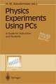 Physics Experiments Using PCs: A Guide for Instructors and Students