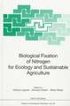 Biological Fixation of Nitrogen for Ecology and Sustainable Agriculture