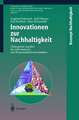 Innovationen zur Nachhaltigkeit: Ökologische Aspekte der Informations- und Kommunikationstechniken