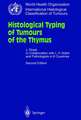 Histological Typing of Tumours of the Thymus