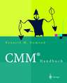 CMM® Handbuch: Das Capability Maturity Model® für Software