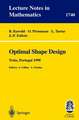 Optimal Shape Design: Lectures given at the Joint C.I.M./C.I.M.E. Summer School held in Troia (Portugal), June 1-6, 1998