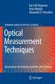 Optical Measurement Techniques: Innovations for Industry and the Life Sciences