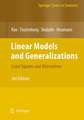 Linear Models and Generalizations