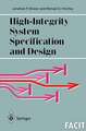 High-Integrity System Specification and Design