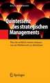 Quintessenz des strategischen Managements: Was Sie wirklich wissen müssen, um im Wettbewerb zu überleben