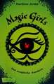 Magic Girls 02. Das magische Amulett