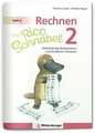 Rechnen mit Rico Schnabel 2, Heft 2 - Selbstständig das Multiplizieren und Dividieren trainieren