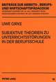 Subjektive Theorien Zu Unterrichtsstoerungen in Der Berufsschule: Ein Vergleich Von Lehrern ALS Lehramtsstudenten Und Referendaren Sowie Lehrern Im Er