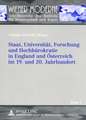 Staat, Universitaet, Forschung Und Hochbuerokratie in England Und Oesterreich Im 19. Und 20. Jahrhundert: Ressourcen Sozialer Identifikation