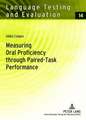 Measuring Oral Proficiency Through Paired-Task Performance: Kulturgeschichte Einer Metapher. Spanien Im Kontext Der Romania (13. Bis 18. Jahrhundert)