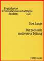 Die Politisch Motivierte Toetung: Weggemeinschaft Von Menschen Mit Und Ohne Behinderung. Am Beispiel Der Lebensgemeinschaften Der Arche, Der -Freunde- V