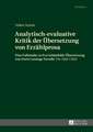 Analytisch-Evaluative Kritik Der Uebersetzung Von Erzaehlprosa: Eine Fallstudie Zu Eva Schoenfelds Uebersetzung Von Doris Lessings Novelle the Fifth C