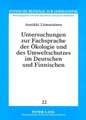 Untersuchungen Zur Fachsprache Der Oekologie Und Des Umweltschutzes Im Deutschen Und Finnischen: Bezeichnungsvarianten Unter Einem Geschichtlichen, Le