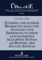 Externe Und Interne Beobachtungen Und Aussagen Zur Erziehung in Einem Geschlossenen Religioesen System Am Beispiel Der Zeugen Jehovas: Der Entscheidungsspielraum Unter Vinkulierungs- Und Erwerbsvorrechtsklauseln