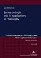 Essays on Logic and Its Applications in Philosophy: Das Individuum ALS Herausforderung Fuer Das Voelkerrecht. Beitraege Zum 34. Oesterreichischen Voelker