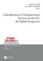 Liberalization of Transportation Services in the Eu: The Polish Perspective