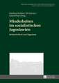 Minderheiten Im Sozialistischen Jugoslawien: Performance, Cognition, and the Representation of Interiority